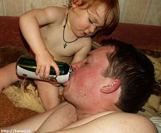 пей папка,пей ! я за девками пошёл :-)